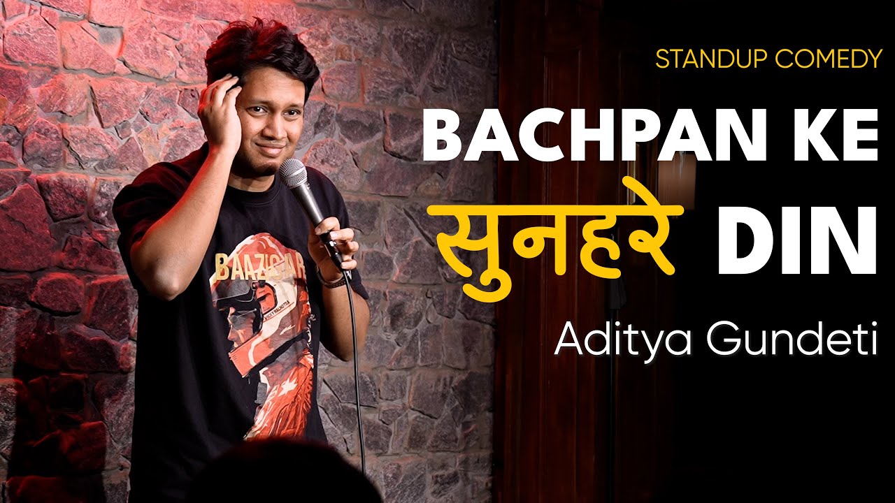 Golden Days of Childhood | Standup Comedy by Aditya Gundeti