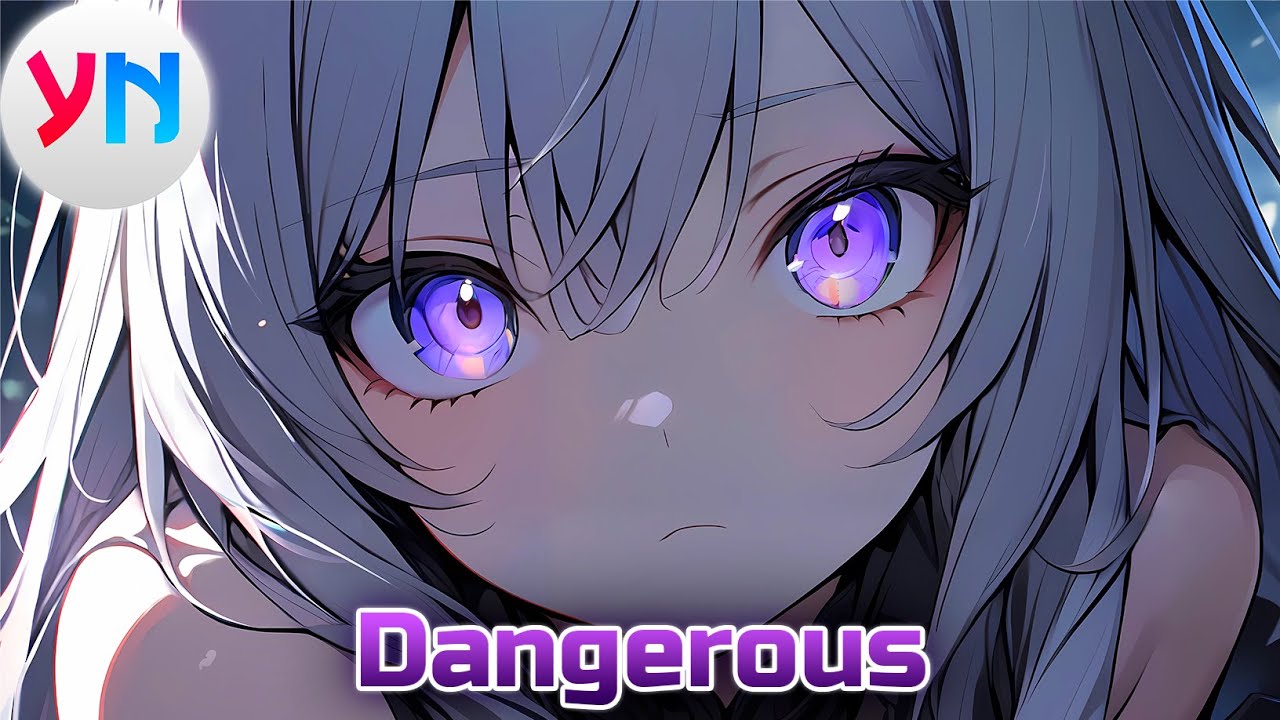 Nightcore - Besomorph & RIELL - Dangerous