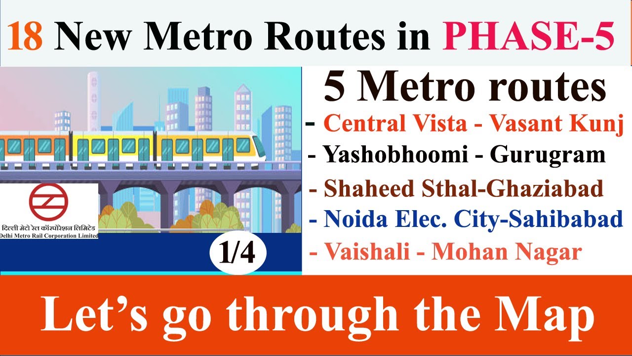 DMRC 5 New Metro Routes Map🔥 Delhi Metro Phase-5 🔥Map of 5 routes out of 18 routes🔥DMRC Phase V🔥