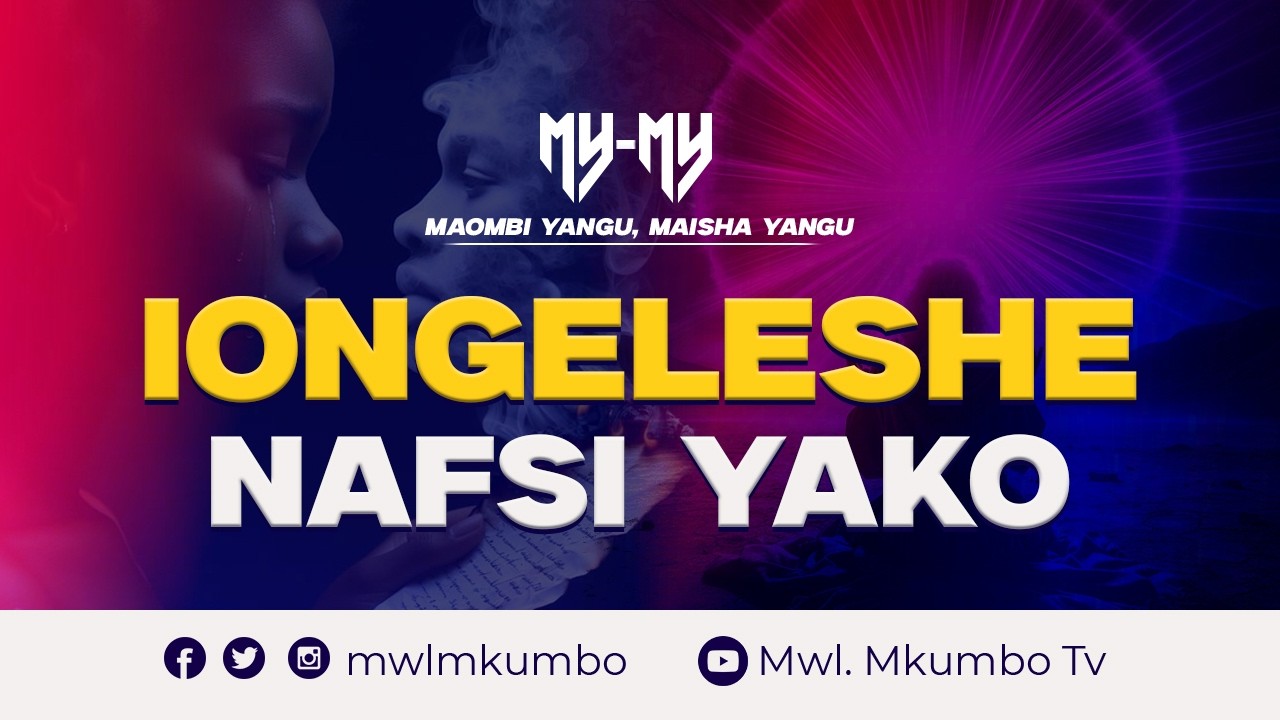 MAOMBI YANGU MAISHA YANGU (MY-MY) || IONGELESHE NAFSI YAKO ||  12 Machi 2026