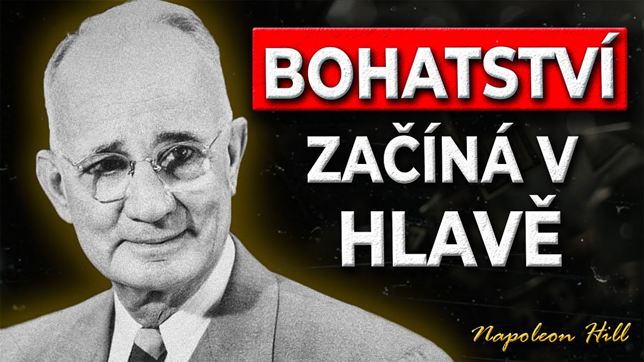 Nauč se přitahovat neomezen&eacute; bohatstv&iacute; &ndash; začni myslet jako jeho zdroj - Napoleon Hill