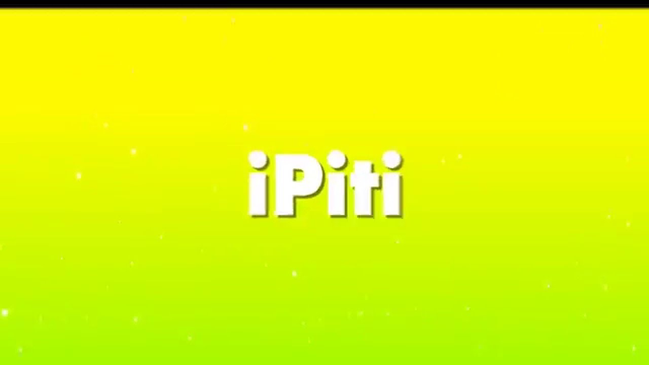 Intro - iPiti!