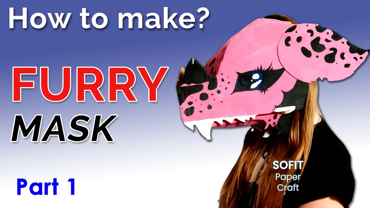 How to make a cardboard Furry Mask. DIY Sofit PaperCraft