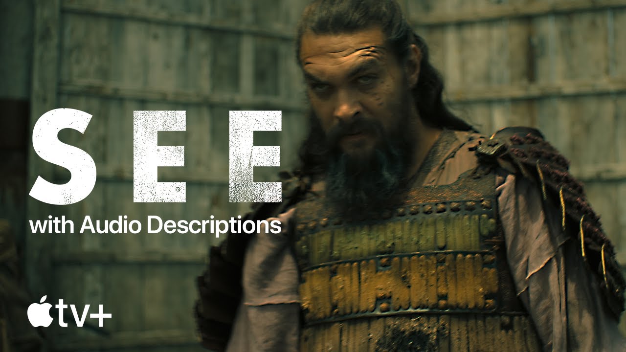 SEE &mdash; Season 3 Official Trailer (with Audio Descriptions) | Apple TV