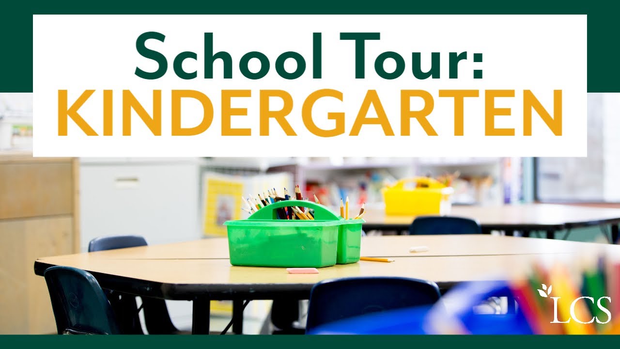School Tour - Kindergarten