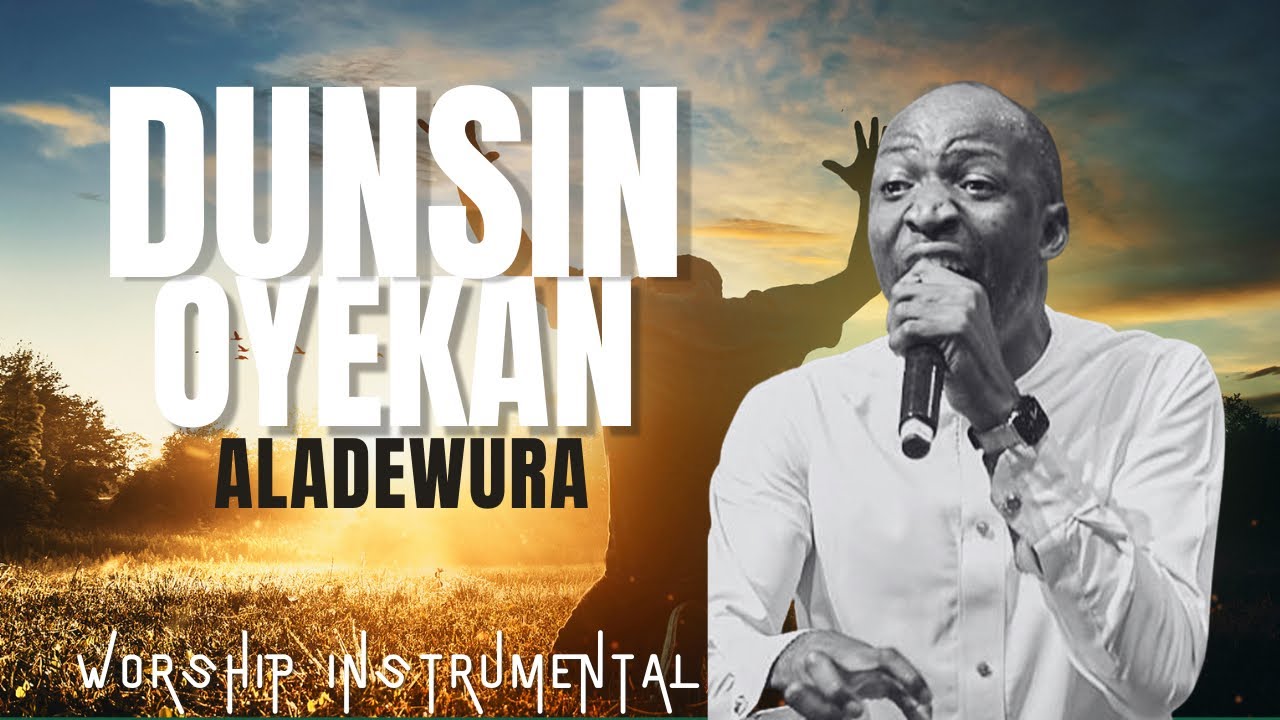  Prophetic Prayer Instrumentals – Aladewura by Dunsin Oyekan | Soaking Worship | Prayer Atmosphere 