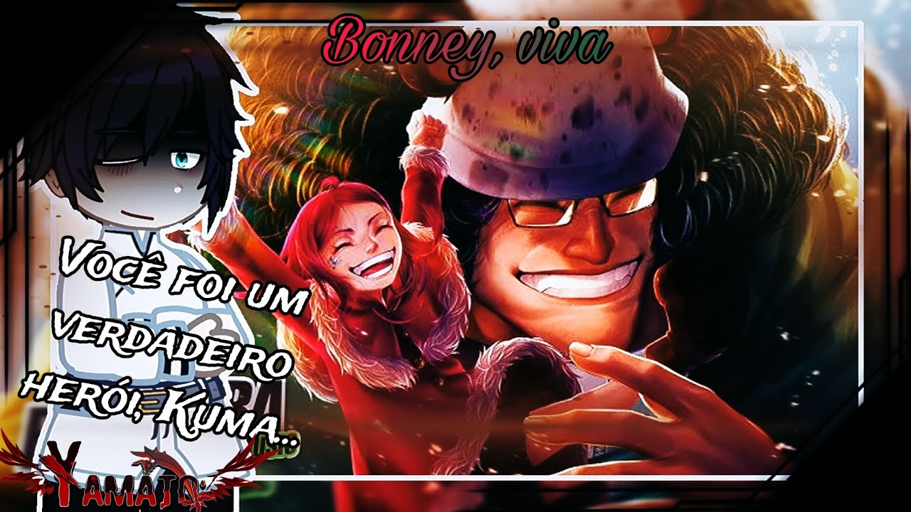 Fate/Grand Order reagindo a Bonney, viva... (One Piece) – Bartholomew Kuma| Basara
