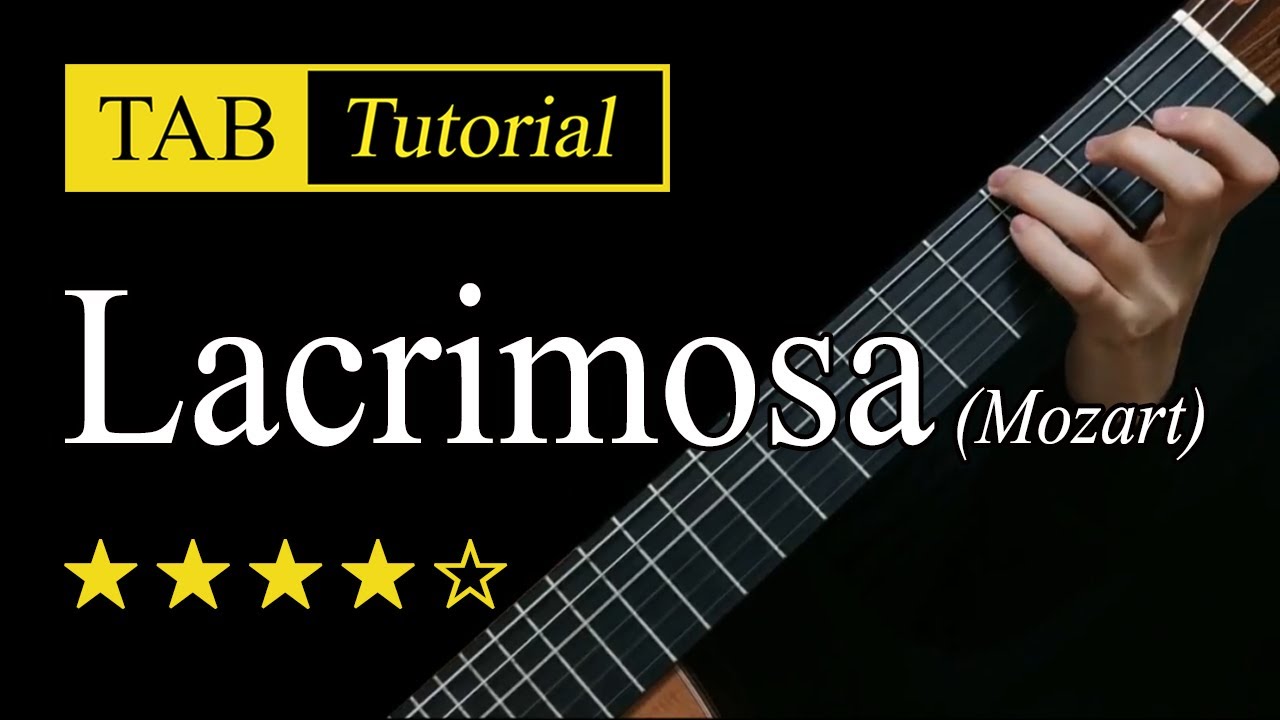 Lacrimosa (Requiem K.626) - Guitar Lesson + TAB