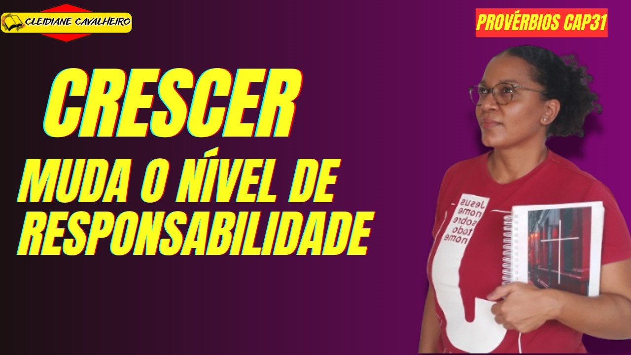 Provérbios31|Você Mudou de Fase!Por que Não Pode Mais Errar Como Antes@cleidianecavalheiro💌💍