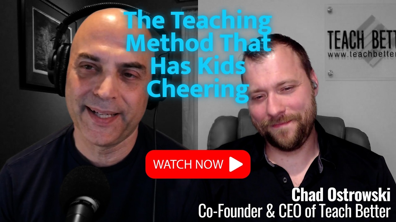 The Teaching Method That Has Kids Cheering with Teach Better