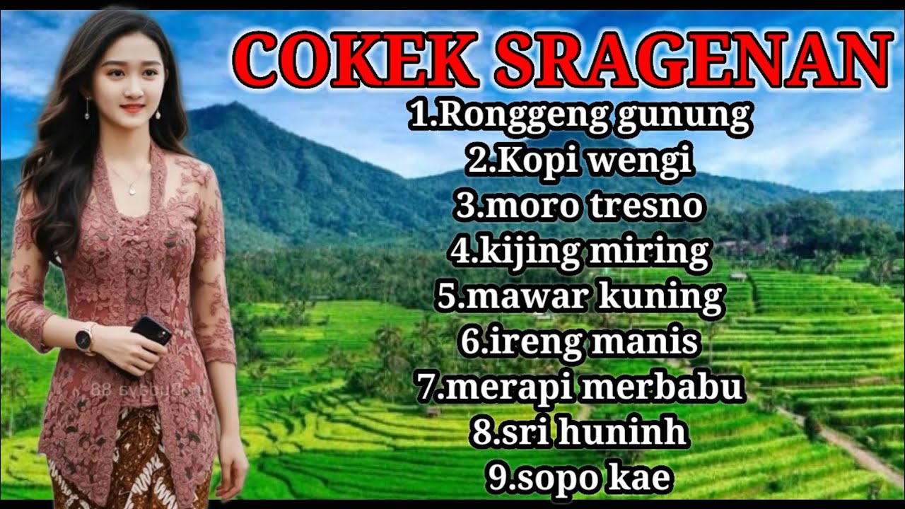 ALBUM CAMPURSARI COKEK SRAGENAN PILIHAN TERBAIK