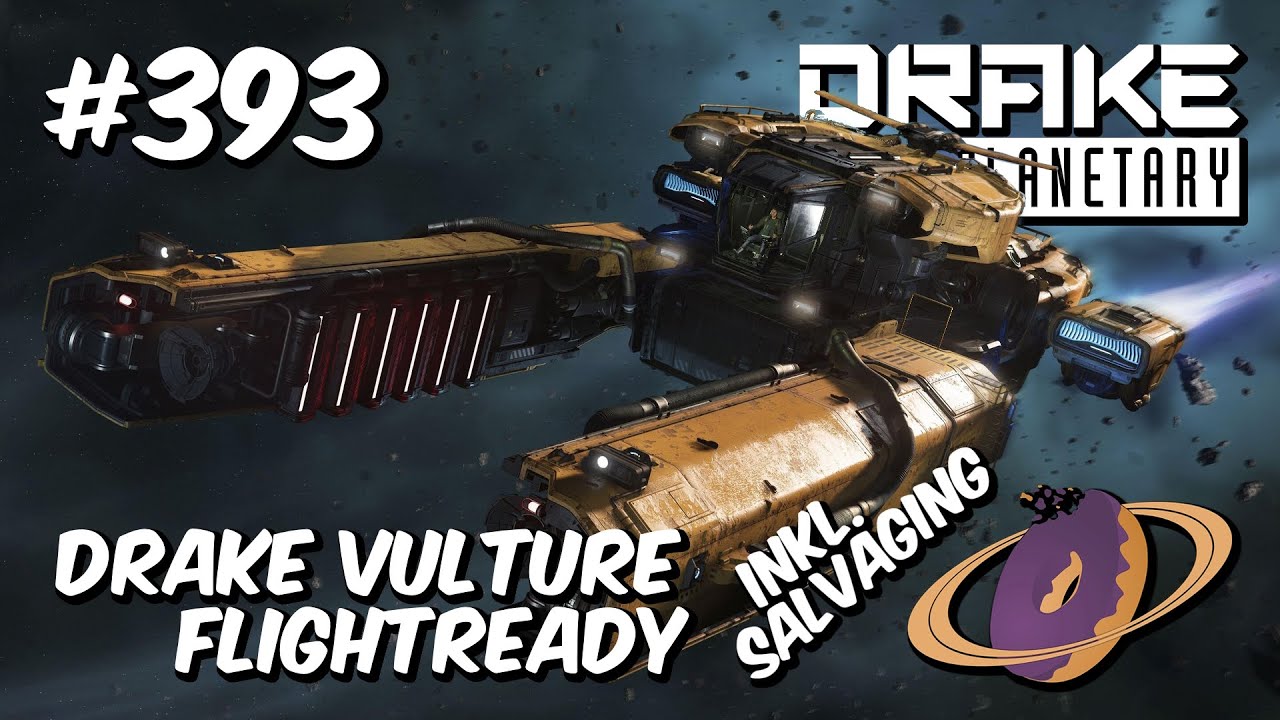 Star Citizen #393 🚀 DRAKE Vulture - Flightready & Salvaging [4k60FPS]
