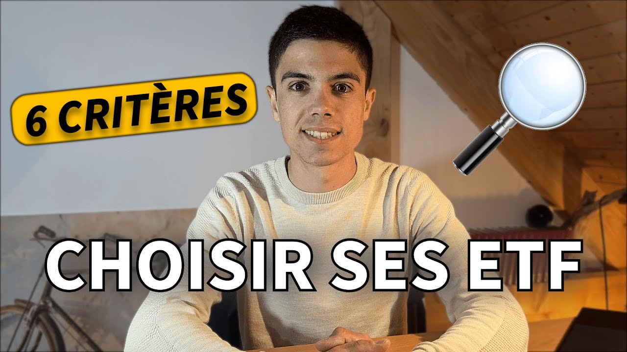 Comment choisir le BON ETF sur PEA : mes 5 crit&egrave;res + exemple concret