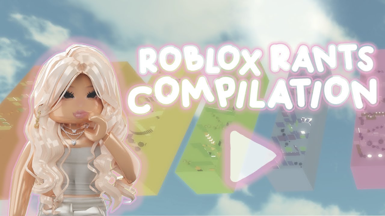 The BEST of Roblox Rants (￼Compilation)