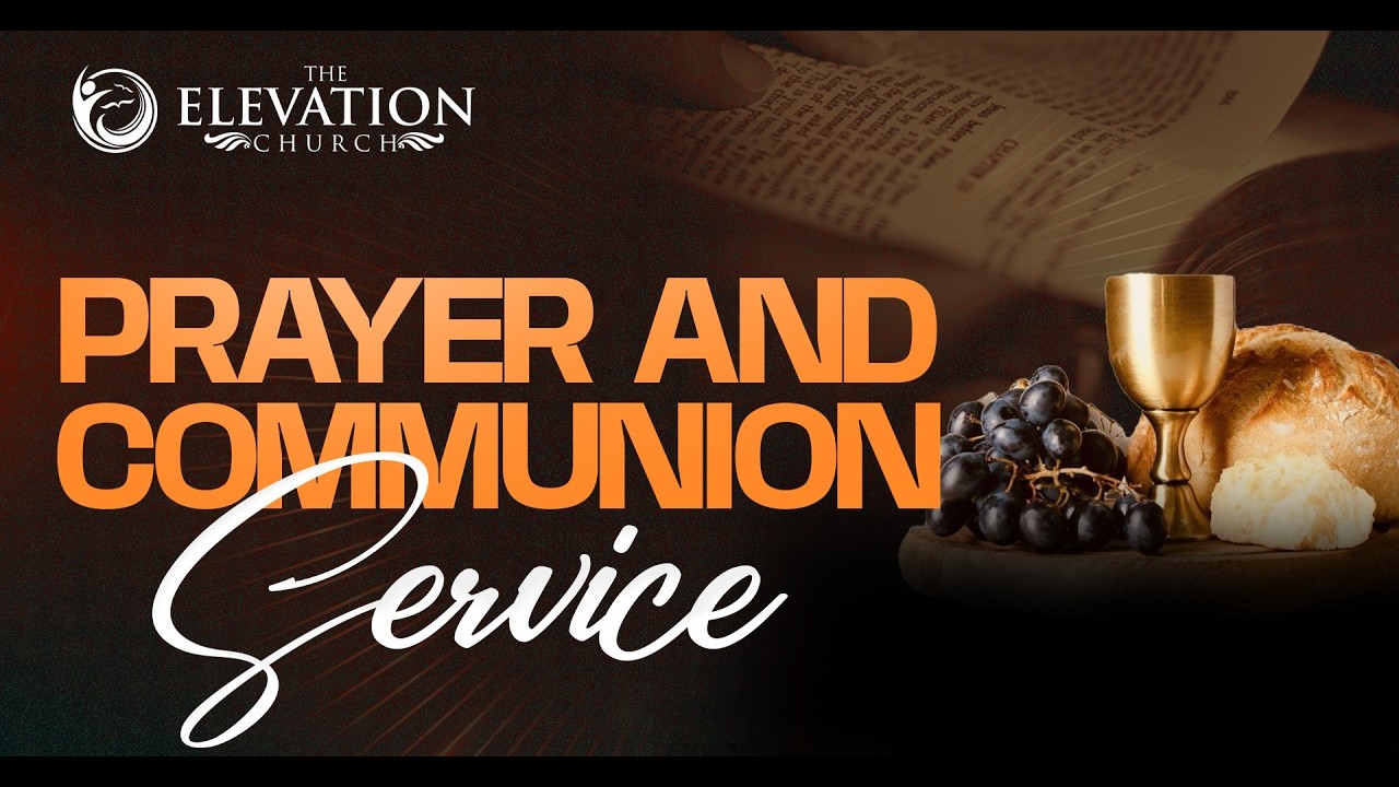 Switch Service : Prayer and Communion Service | Wed. 4th March 2026 | The Elevation Church Broadcast
