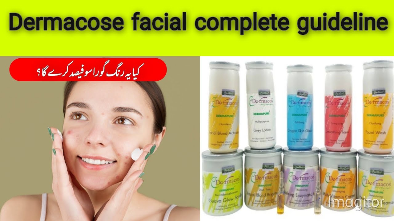 Dermacose facial complete guide line tips and tricks.