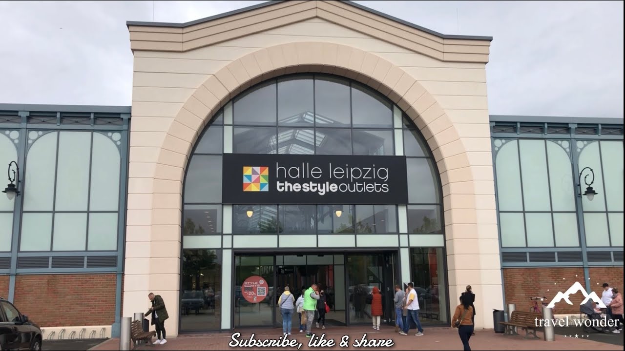 Halle Leipzig | The Style Outlets | Germany 🇩🇪