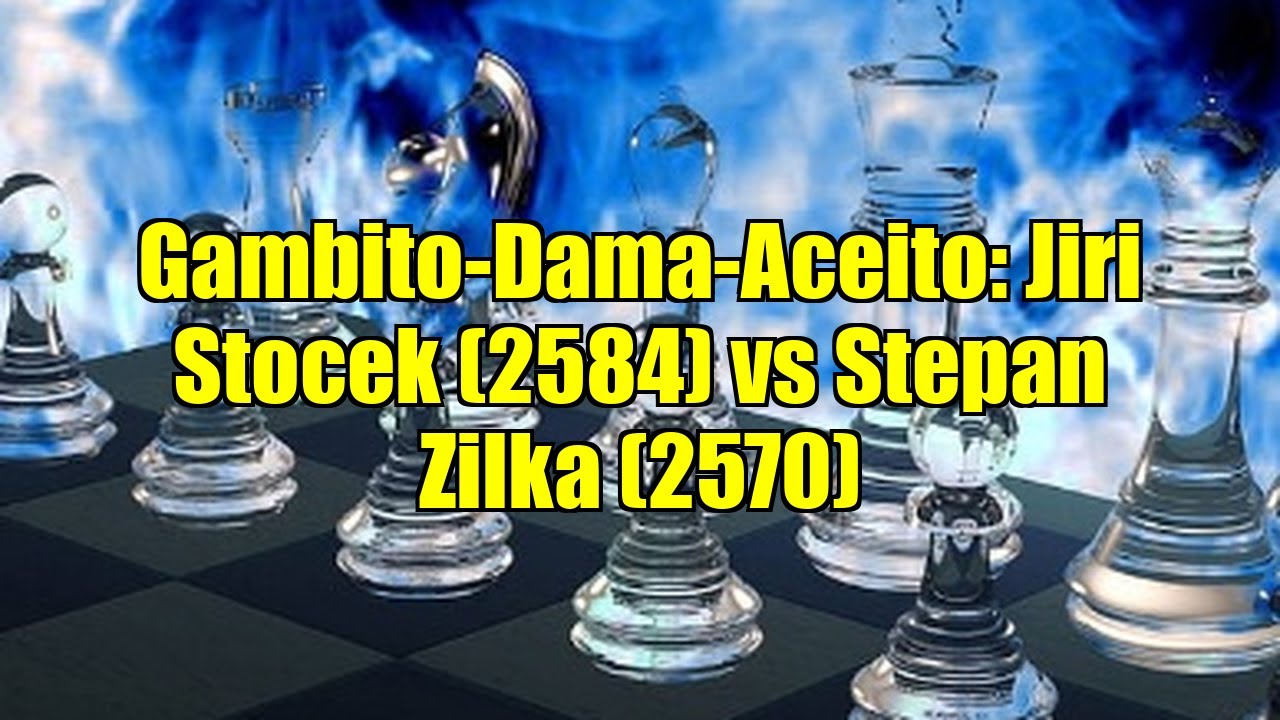 Gambito-Dama-Aceito: Jiri Stocek (2584) vs Stepan Zilka (2570)