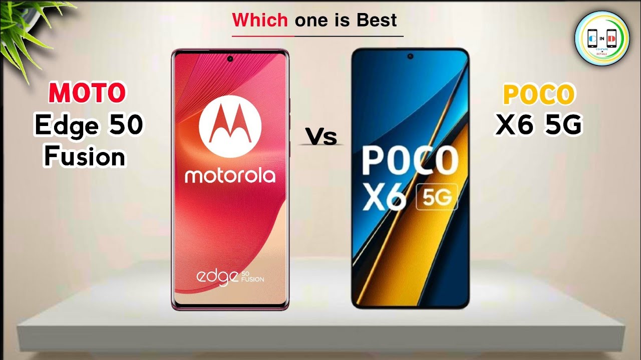 Motorola Edge 50 Fusion Vs Poco X6 5G ⚡ Which one is Best Comparison in Details