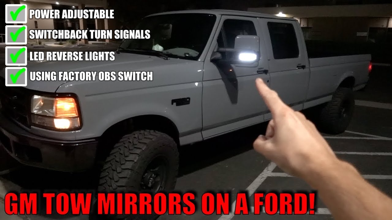 WE SUCCESSFULLY ADDED GM TOW MIRRORS TO MY 97 F350!