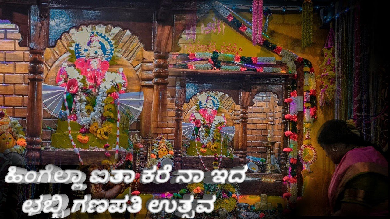 Chabbi, Ganesh, festival, history, unkal, hubli, Tourist places of uttarkarnatak