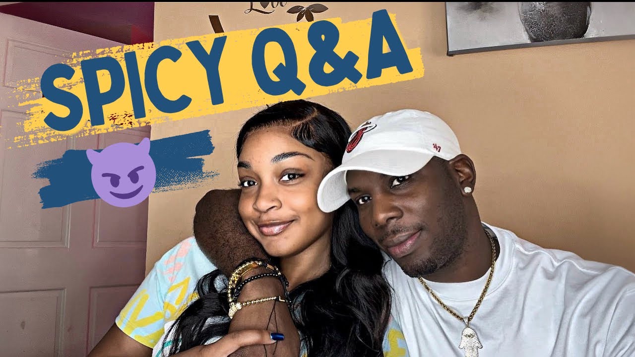 SPICY Q &A- He made me 💦