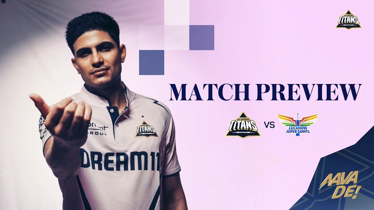 Match Preview: GT vs LSG | TATA IPL 2025 | Gujarat Titans
