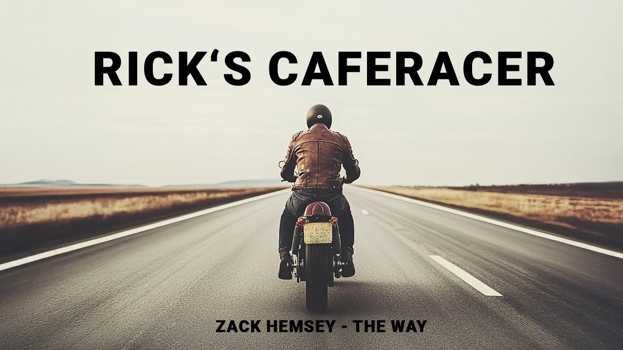 Rick's Caferacer (Zack Hemsey - The Way )