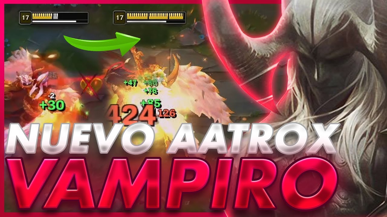 💀&iexcl;TODOS HUYEN AL VER AL NUEVO AATROX VAMPIRO CON 251% DE ROBO DE VIDA Y SUS ITEMS MITICOS! *MUY OP*