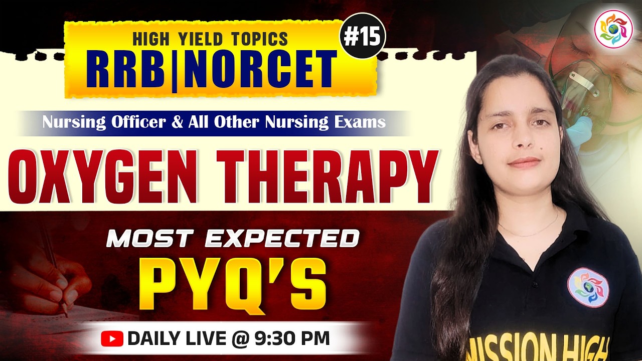 OXYGEN THERAPY | NORCET High Yield Topic #15 | RRB, NORCET | Most Expected MCQs |  #norcetmcqs #rrb