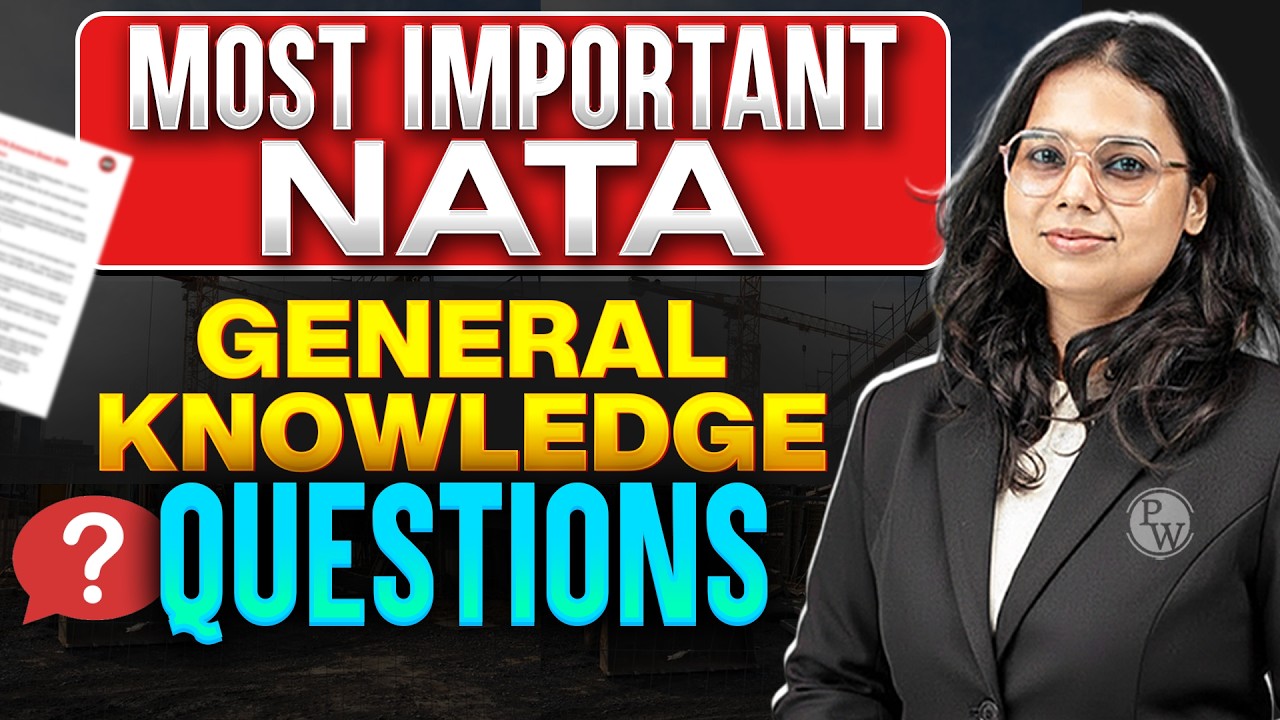 Most Important GK Questions for NATA & JEE Mains Paper 2A (B.Arch) | NATA 2026 GK