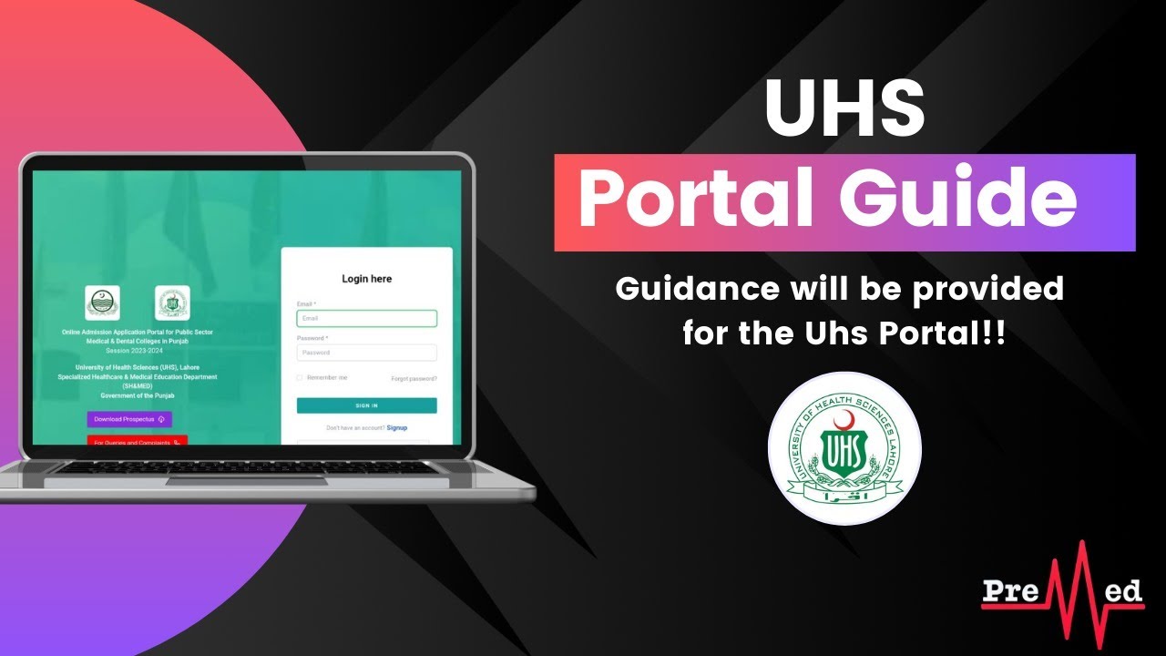 DO's and DONT's Of UHS Portal Filling 2023 - Guide - PreMed.PK