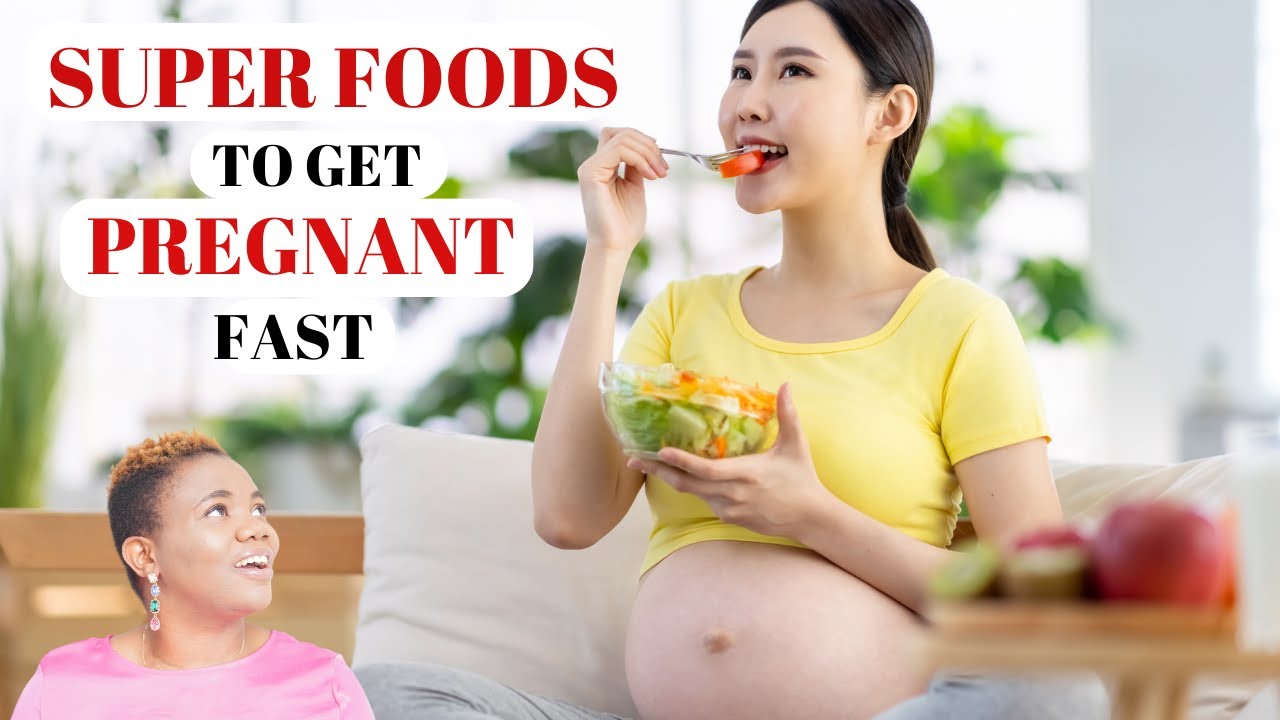 Eat These Super Foods To Get Pregnant Faster Than You Think | 10 Types of Food