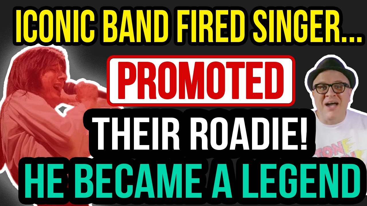 Iconic Band FIRED Their Singer & PROMOTED Their Roadie…He Became a LEGEND! | Professor of Rock