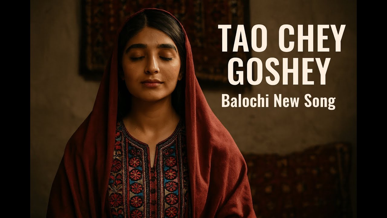 Tao Chy Goshey | Balochi Song | Balochi AI Song | Balochi New Song 2025