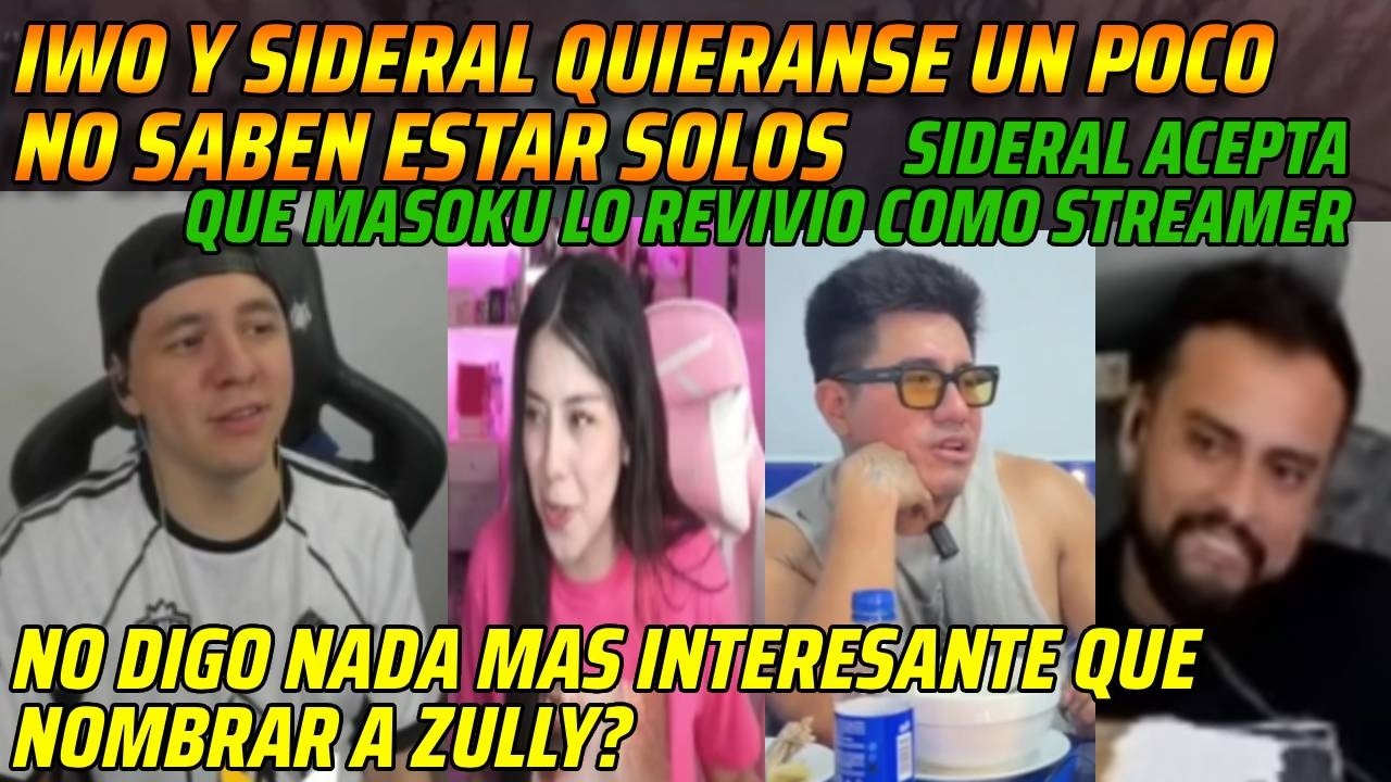 😂IWO SIDERAL QUIERANSE UN POCO NO SABEN ESTAR SOLOS😂NO DIGO NADA MAS INTERESANTE Q NOMBRAR A ZULLY?😂