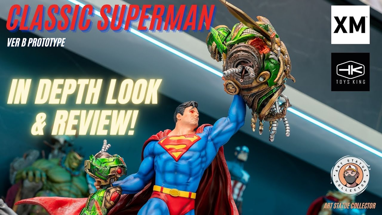 1/4 and 1/6 Scale Classic Superman [prototype] In Depth Look & Review | XM Studios