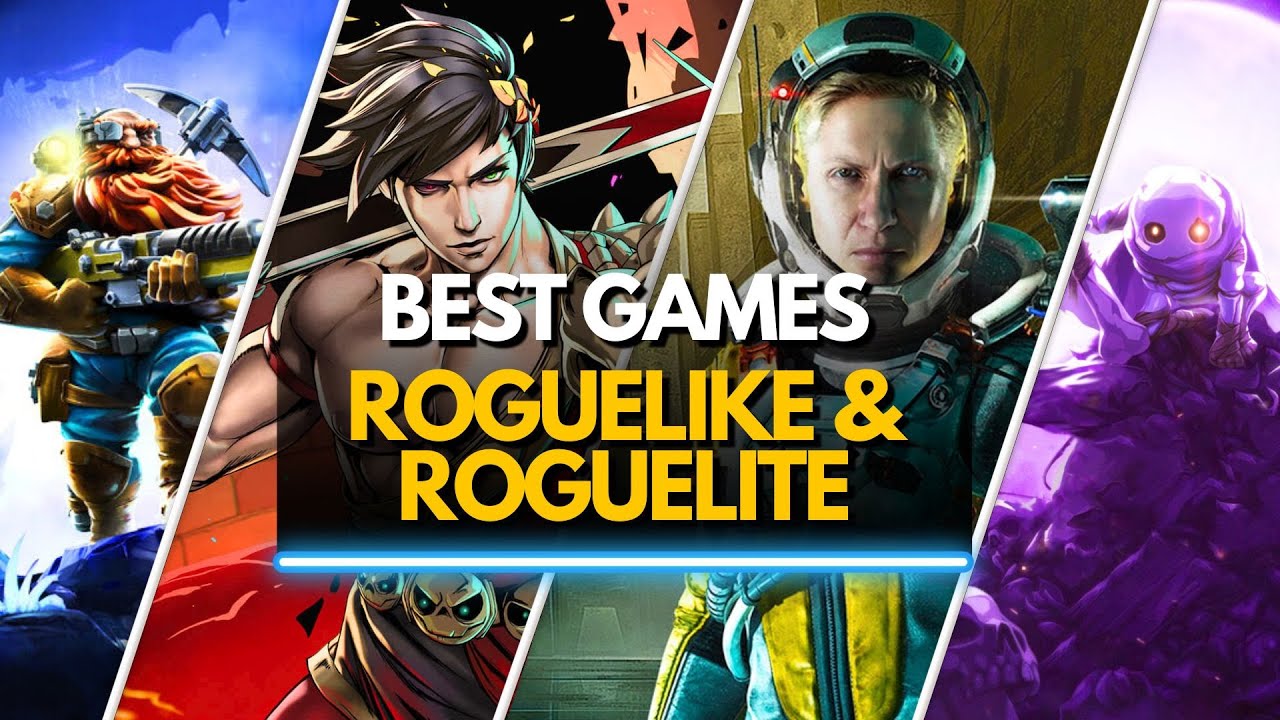 Top 50 Best Roguelike/Roguelite Games of All Time You Need to Play