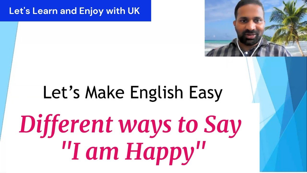 Different ways to say I am Happy - Let's make English easy
