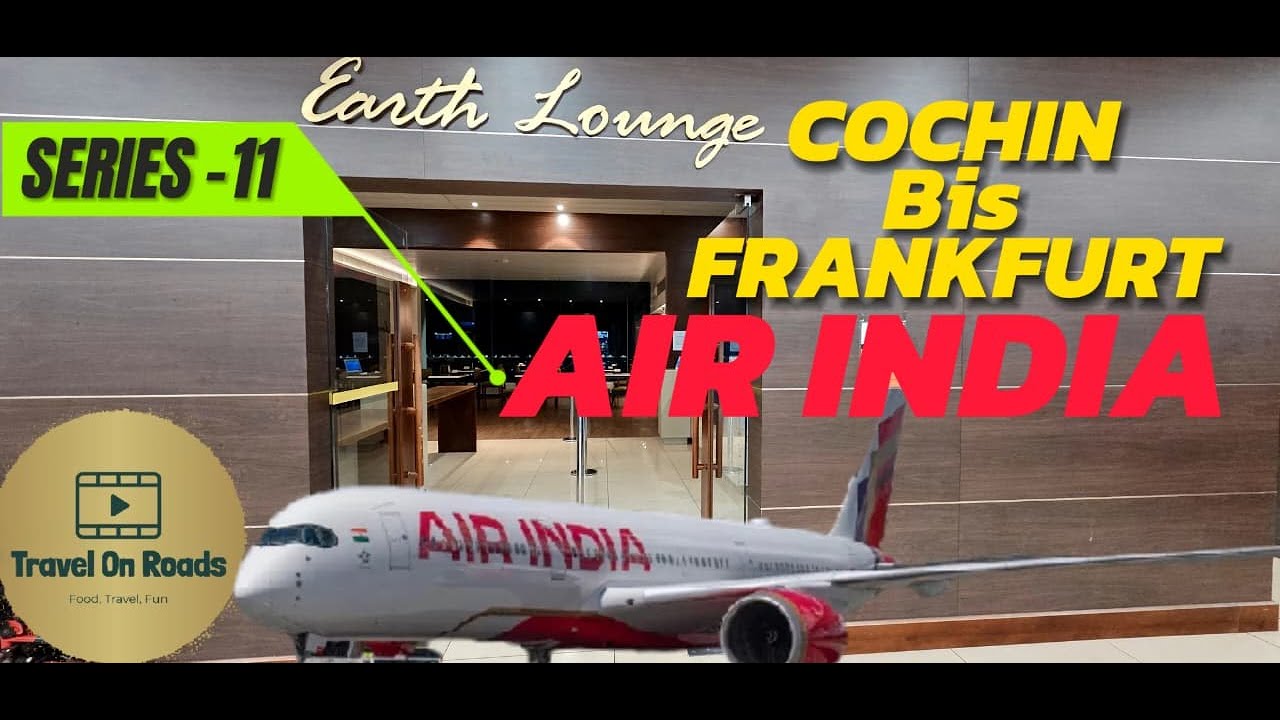 Earth Lounge, AIR INDIA FRANKFURT Bis KOCHIN Series-11 #airportlounges #cochinairport #lounge #2025