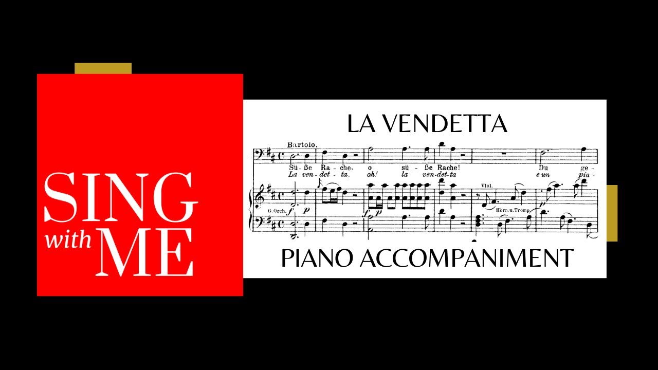 La vendetta - Accompaniment - Bartolo - Mozart
