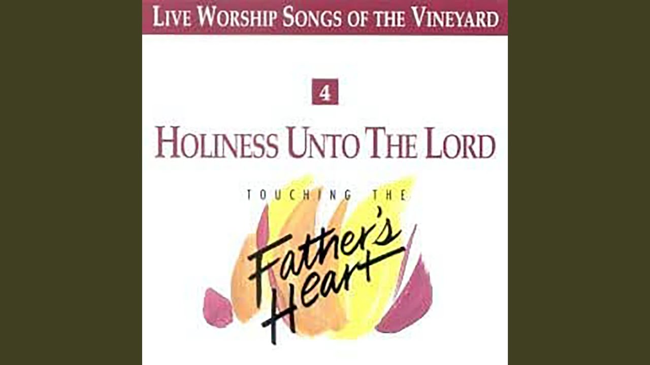 Holiness Unto the Lord (Live)