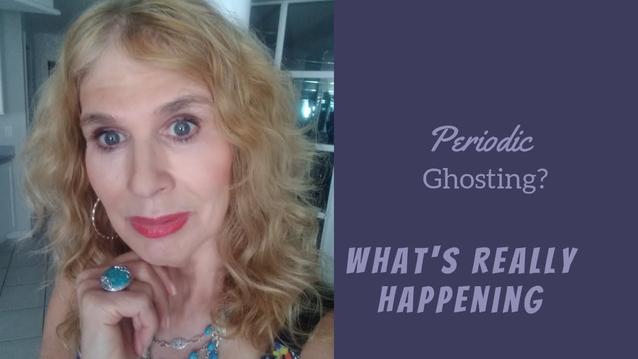 Why would a friend ghost you periodically?