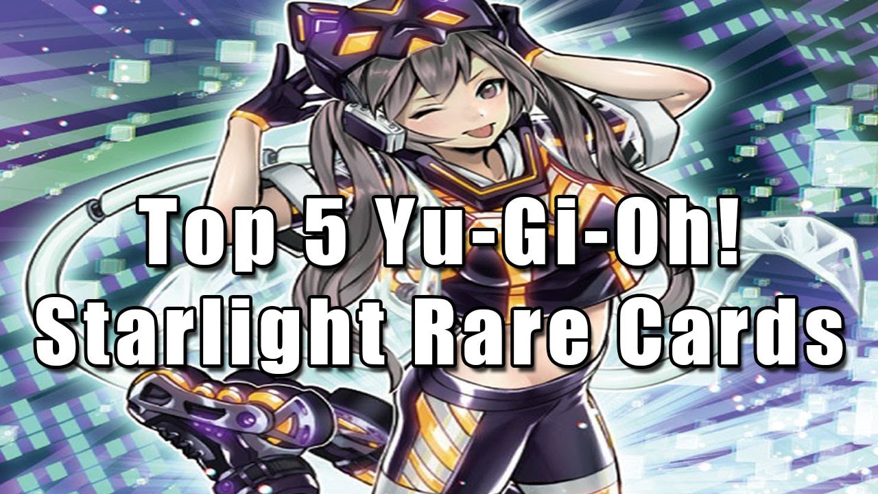 The Best Starlight Rares in Yu-Gi-Oh!