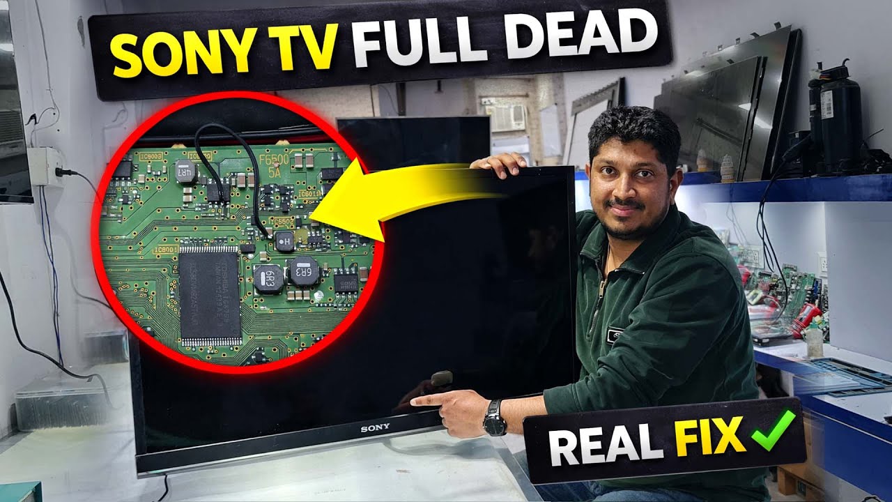 Sony TV Full Dead Repair ✅ | 100% Working Solution | Step-by-Step Fix | LED Repairing Course