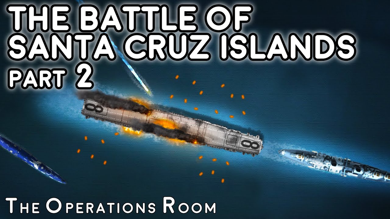 Battle of the Santa Cruz Islands 1942 - Animated (2/2)