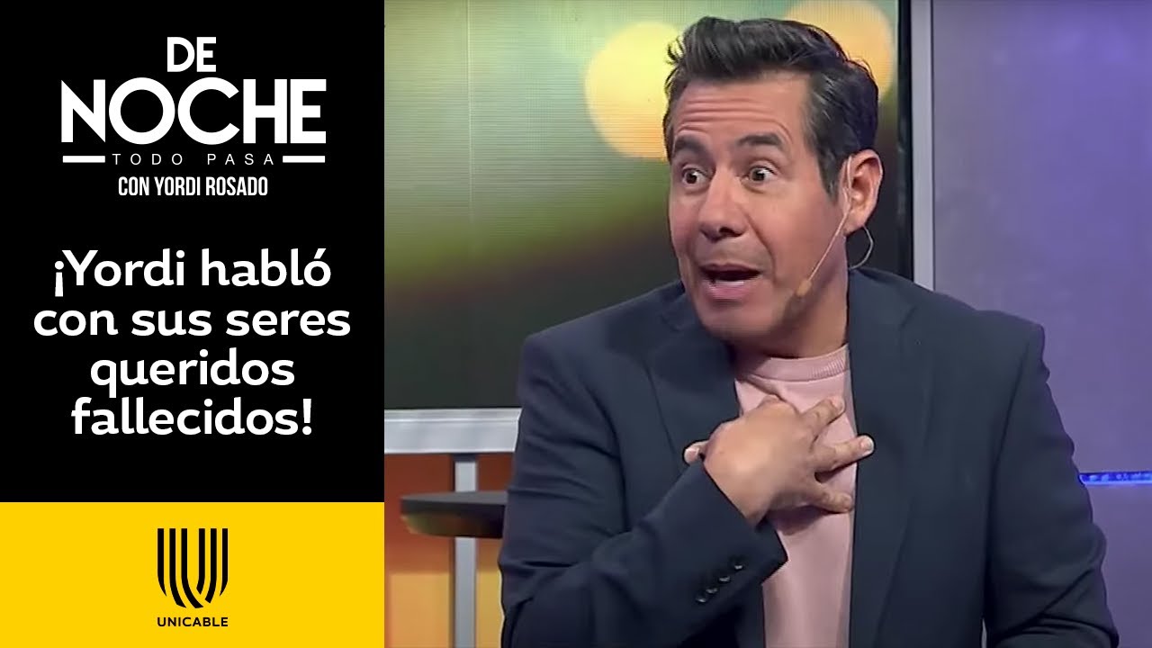 ¡Yordi Rosado levanta polémica al hablar sobre su experiencia paranormal! | De Noche | Unicable