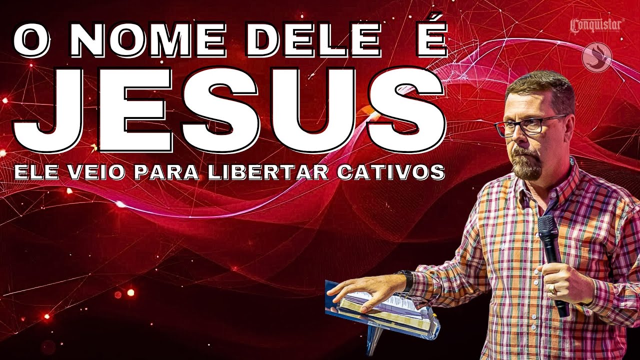 O NOME DELE &Eacute; JESUS, ELE VEIO PARA LIBERTAR OS CATIVOS | Culto ComBC ao vivo