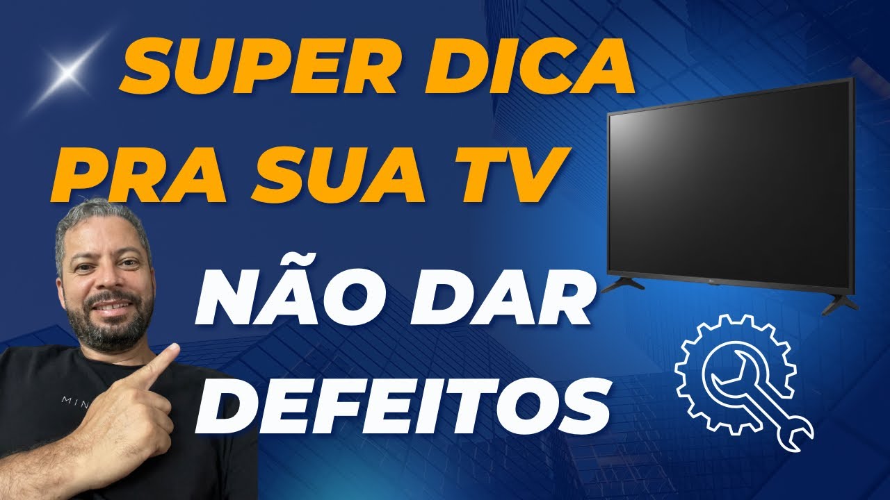 FAÇA ESSE AJUSTE E SUA TV NÃO DARÁ DEFEITO.