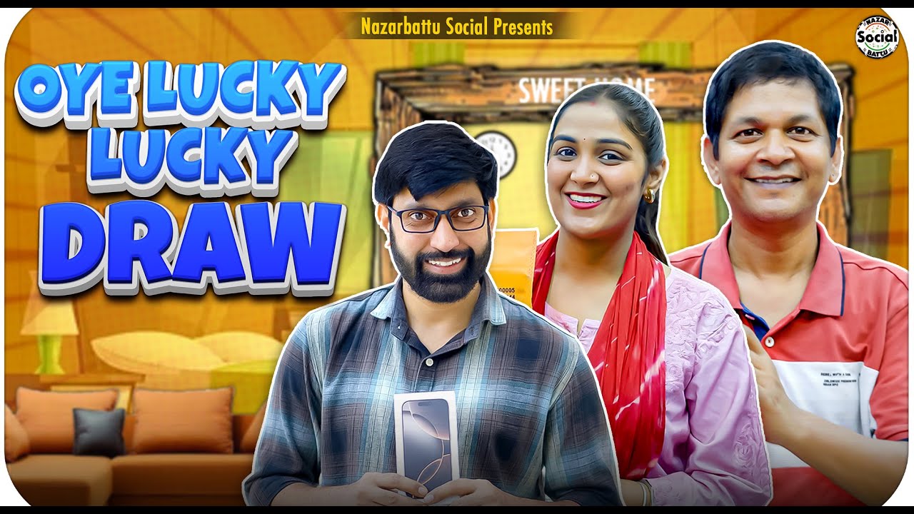 Oye Lucky Lucky Draw || ओये लकी लकी ड्रा || @nazarbattusocial3220